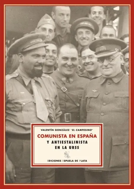 Valentin Gonzalez Gonzalez - Comunista en España y antiestalinista en la URSS, E-bok. Tillgänglighet: Lägg i varukorg