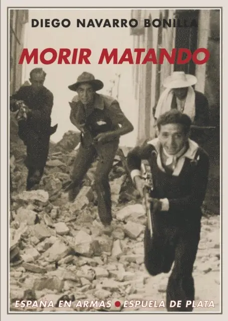 Diego Navarro Bonilla - Morir matando, E-bok. Tillgänglighet: Lägg i varukorg