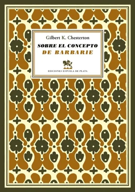 Gilbert Keith Chesterton - Sobre el concepto de barbarie, E-bok. Tillgänglighet: Lägg i varukorg
