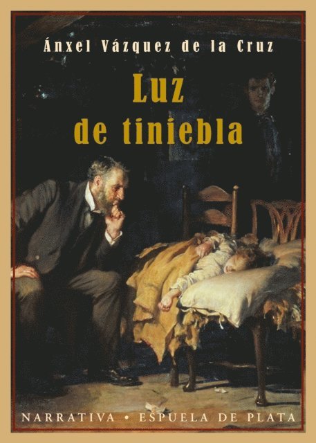 Anxel Vazquez de la Cruz - Luz de tiniebla, E-bok