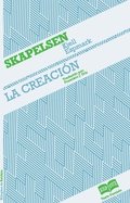 Skapelsen - La creacin: Edicin bilinge - Tvsprkig utgva