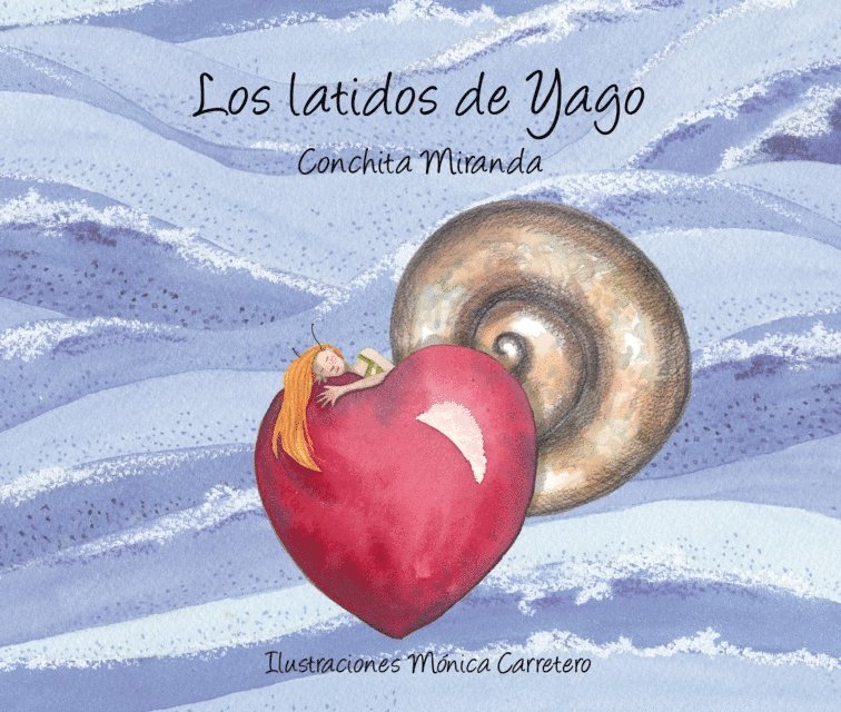 Conchita Miranda - Los latidos de Yago, E-bok