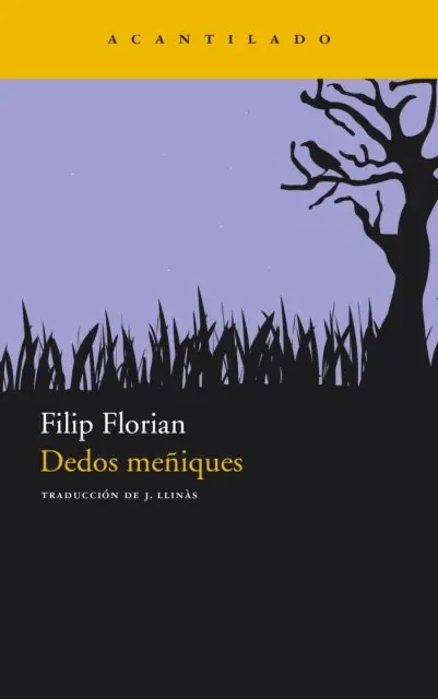 Filip Florian - Dedos meñiques, E-bok. Tillgänglighet: Lägg i varukorg