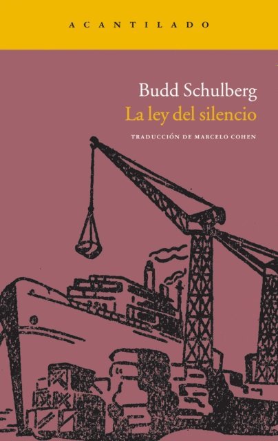 Budd Schulberg - La ley del silencio, E-bok