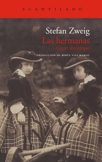 Stefan Zweig - Las hermanas, E-bok. Tillgänglighet: Lägg i varukorg
