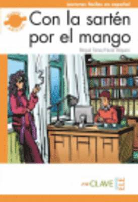 Teresa Pastor, Nuria Vaquero - Con la sarten por el mango (new edition), Häftad