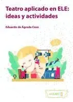 Team EnClaveELE - Teatro aplicado en ELE: ideas y actividades, Häftad. Tillgänglighet: Lägg i varukorg