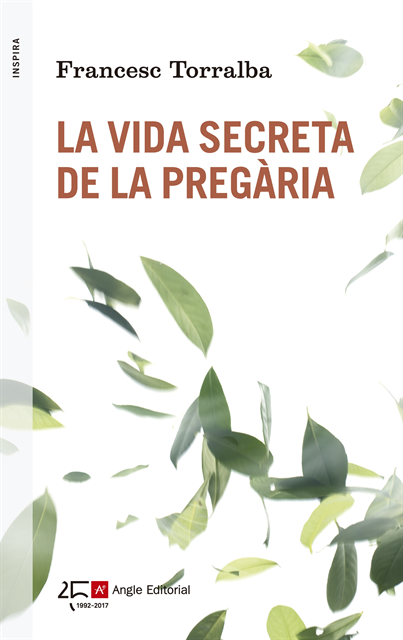Francesc Torralba - La vida secreta de la pregària, E-bok