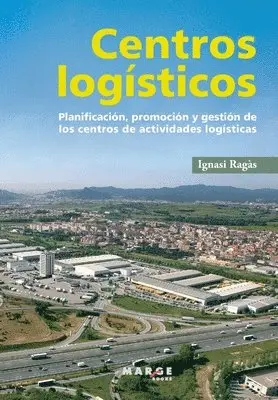 Ignasi Ragàs - Centros logísticos, Häftad. Tillgänglighet: Lägg i varukorg