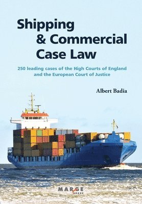 Albert Badia - Shipping and Commercial Case Law, Häftad