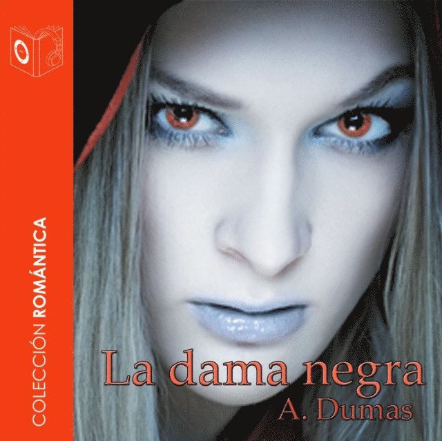 Dumas - La dama negra - Dramatizado, Ljudbok