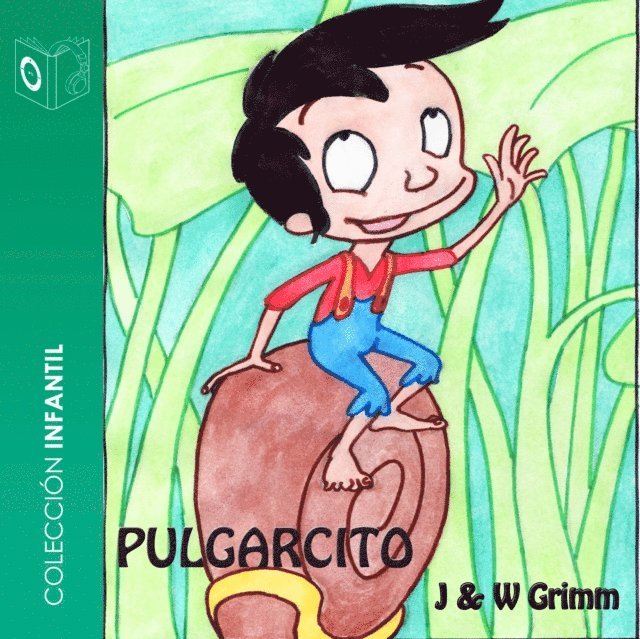 Grimm - Pulgarcito - dramatizado, Ljudbok