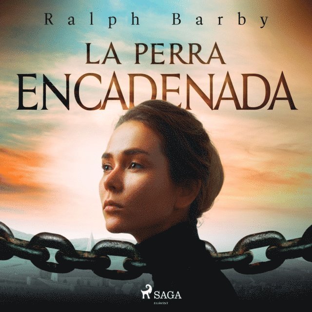 Barby - La perra encadenada - Dramatizado, Ljudbok