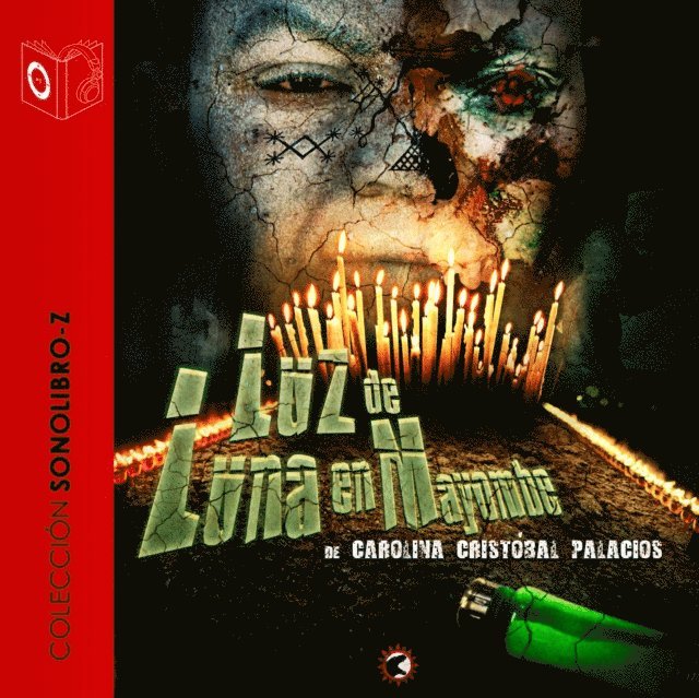 Carolina C. Palacios - Luz de luna en Mayombé - dramatizado, Ljudbok