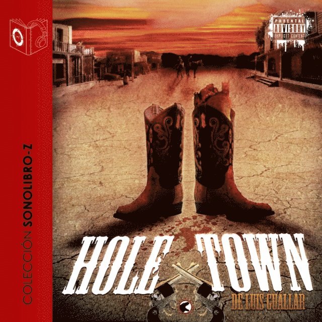 Luis Guallar Lujan - Hole Town - dramatizado, Ljudbok