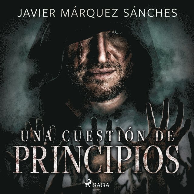 Javier Marquez Sanchez - Una cuestión de principios - dramatizado, Ljudbok