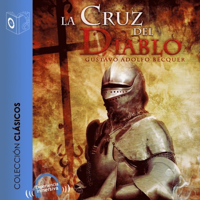 Becquer - La cruz del diablo - Dramatizado, Ljudbok