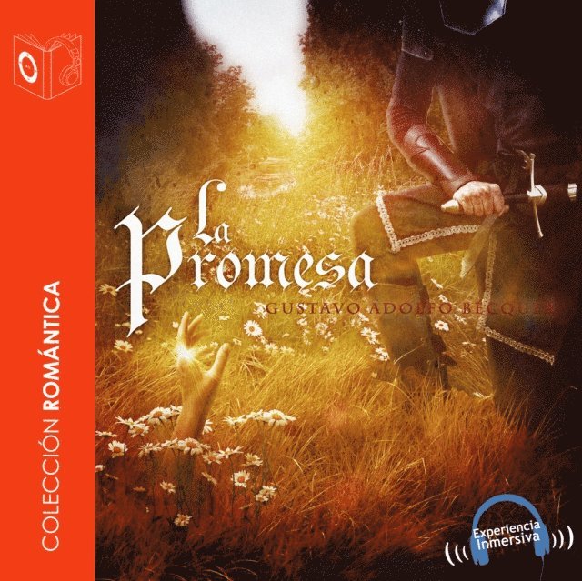 Becquer - La promesa - Dramatizado, Ljudbok
