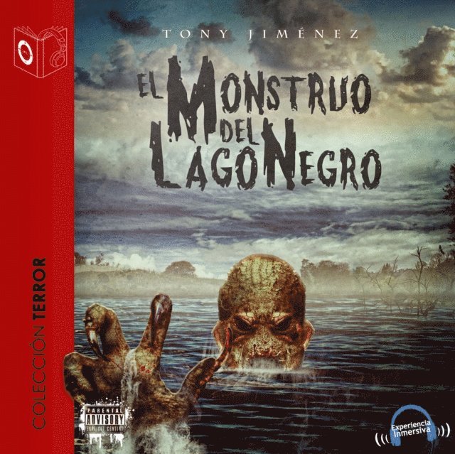 Tony Jimenez - Monstruo del lago negro - Dramatizado, Ljudbok