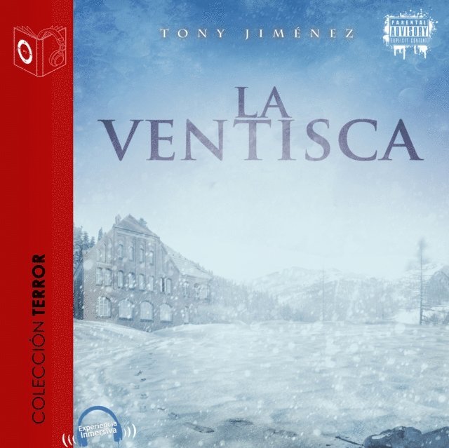 Tony Jimenez - La ventisca - Dramatizado, Ljudbok