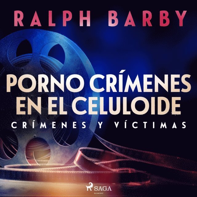 Ralph Barby, Rafael Barberan Dominquez - Porno crímenes celuloide - Dramatizado, Ljudbok