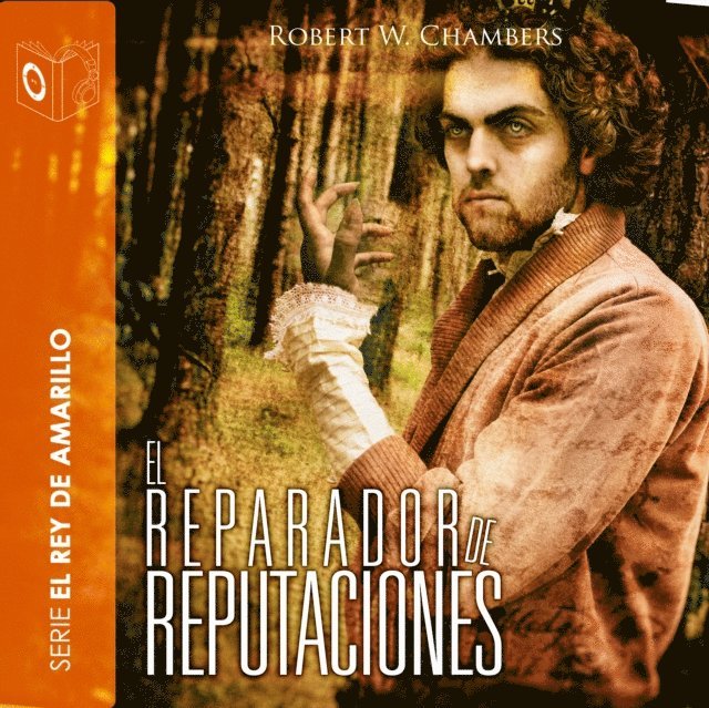 Chambers - El reparador de reputaciones - Dramatizado, Ljudbok