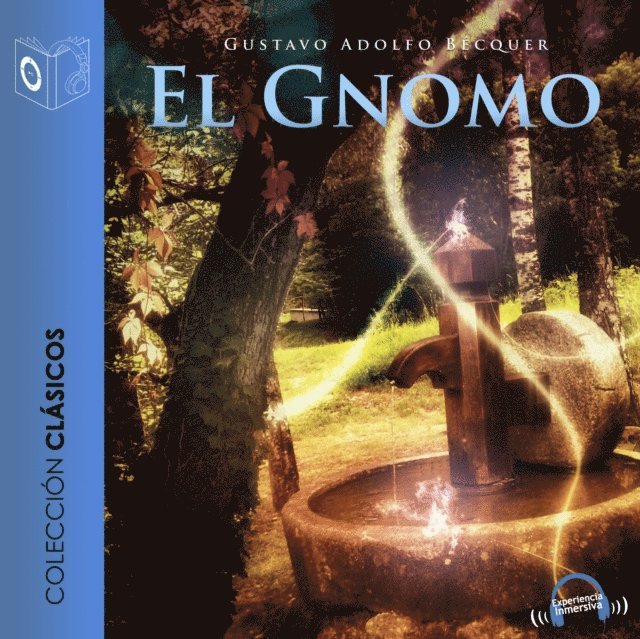 Becquer - El gnomo - Dramatizado, Ljudbok