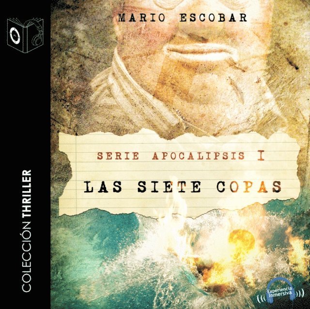 Mario Escobar Golderos - Apocalipsis - I - Las siete Copas, Ljudbok