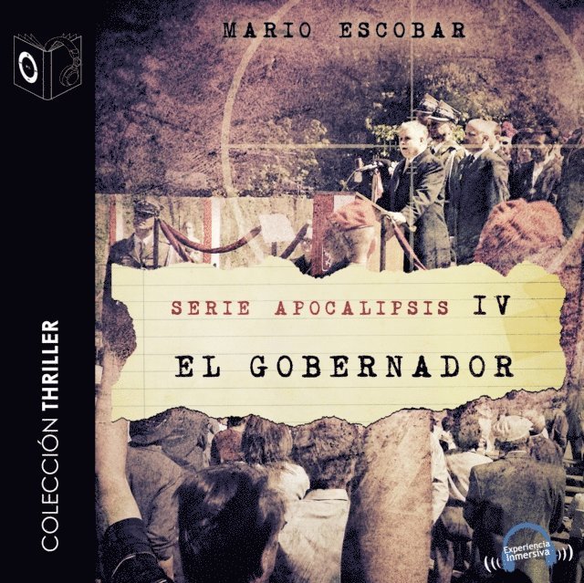 Mario Escobar Golderos - Apocalipsis IV - El gobernador, Ljudbok