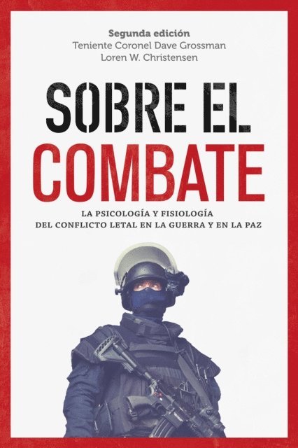 Dave Grossman - Sobre el combate, E-bok