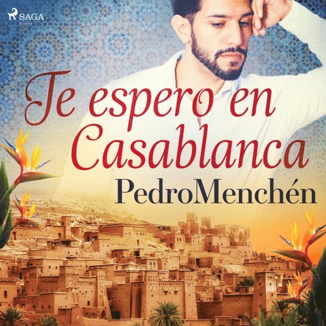 Pedro Menchen - Te espero en Casablanca, Ljudbok