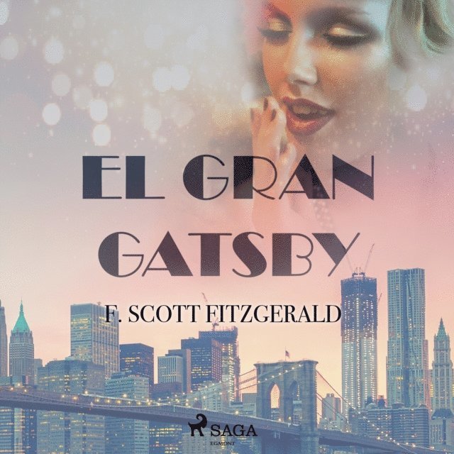 Fitzgerald - El gran Gatsby, Ljudbok