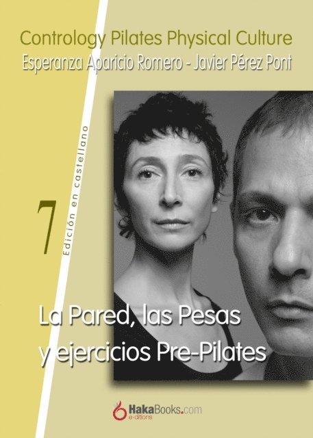 Esperanza Aparicio Romero, Javier Perez Pont - La Pared, las Pesas y ejercicios Pre-Pilates, E-bok