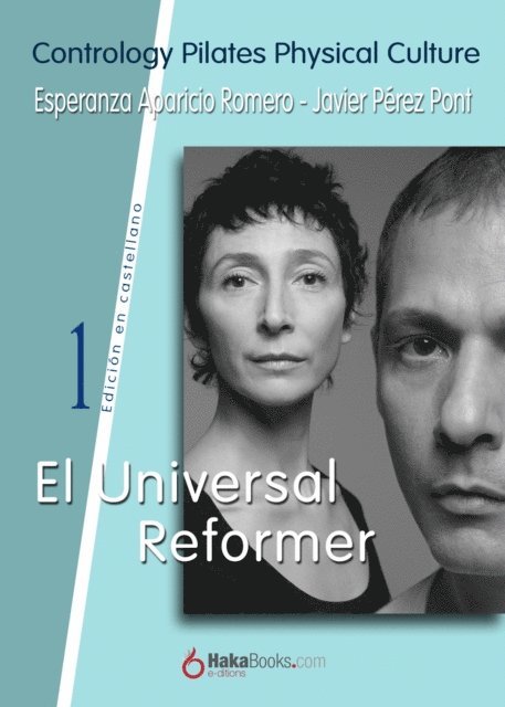 Esperanza Aparicio Romero, Javier Perez Pont - El Universal Reformer, E-bok
