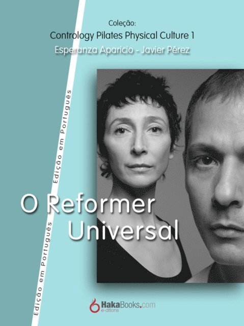 Esperanza Aparicio Romero, Javier Perez Pont - O Reformer Universal, E-bok