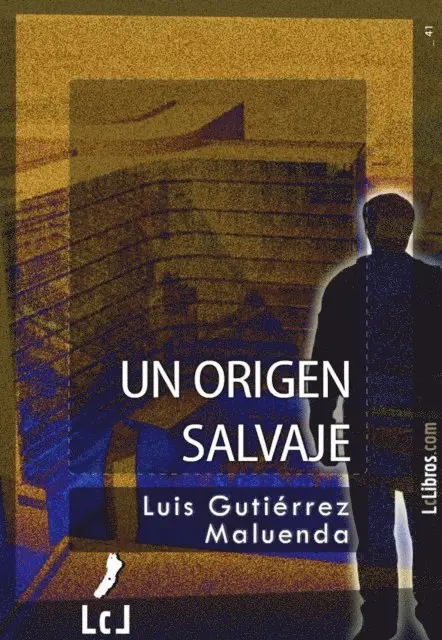 Luis Gutierrez Maluenda - Un origen salvaje, E-bok. Tillgänglighet: Lägg i varukorg