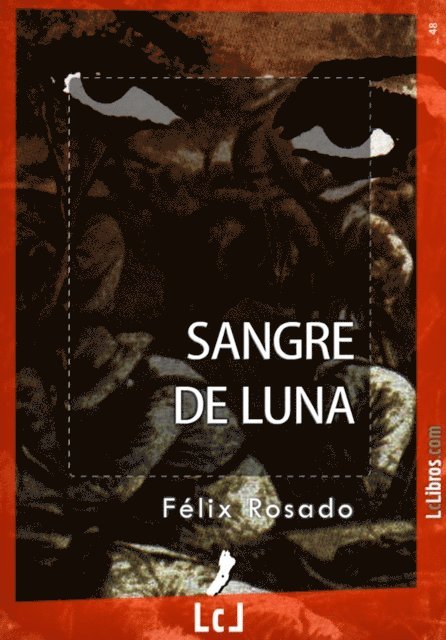 Felix Rosado - Sangre de luna, E-bok