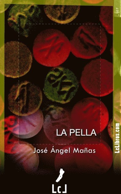 Jose Angel Manas - La pella, E-bok