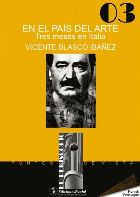 Vicente Blasco Ibanez - En el país del arte. Tres meses en Italia, E-bok