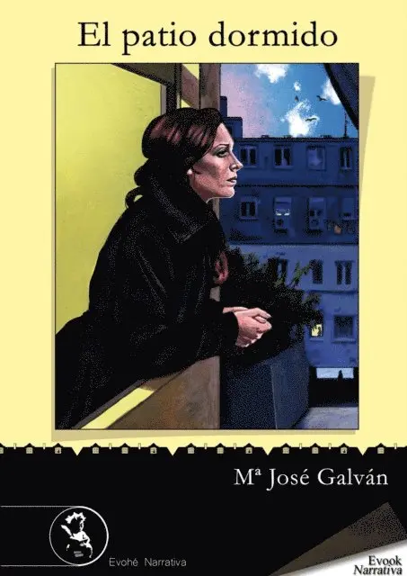 Maria Jose Galvan - El patio dormido, E-bok. Tillgänglighet: Lägg i varukorg