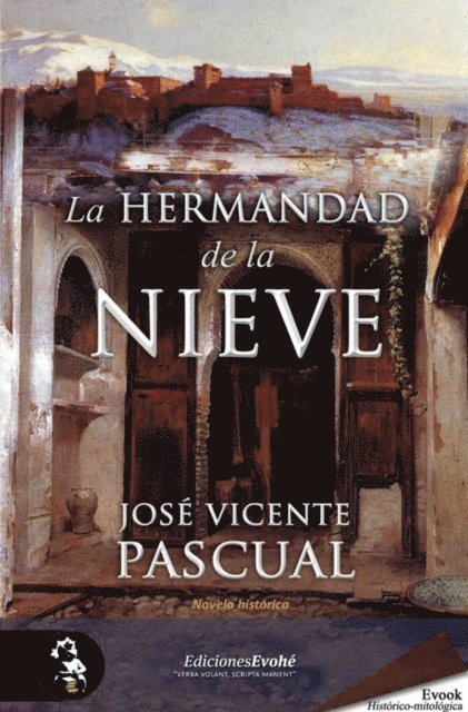 Jose Vicente Pascual - La Hermandad de la Nieve, E-bok