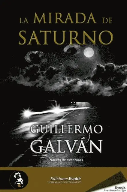 Guillermo Galvan - La mirada de Saturno, E-bok. Tillgänglighet: Lägg i varukorg
