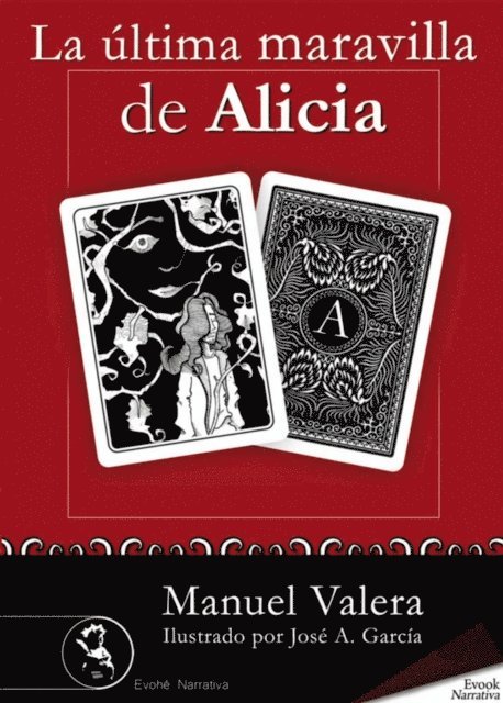 Manuel Valera - La última maravilla de Alicia, E-bok