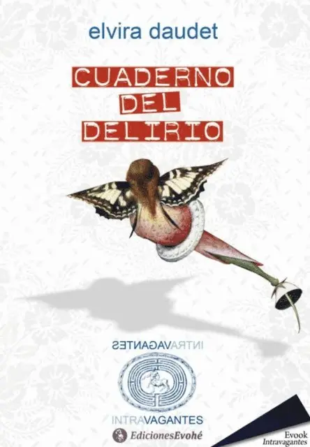 Elvira Daudet - Cuaderno del delirio, E-bok. Tillgänglighet: Lägg i varukorg
