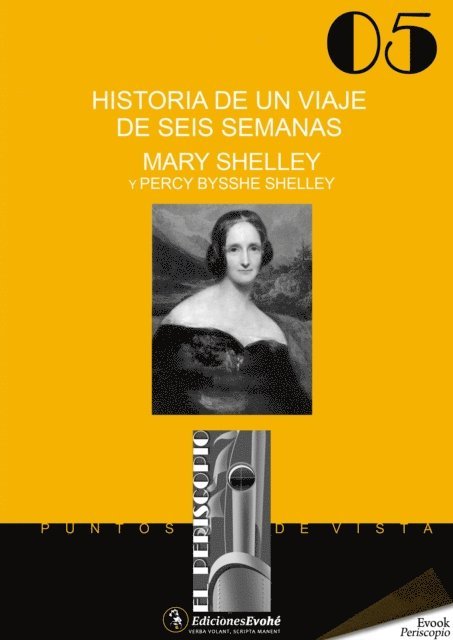 Percy Bysshe Shelley, Mary Shelly - Historia de un viaje de seis semanas, E-bok
