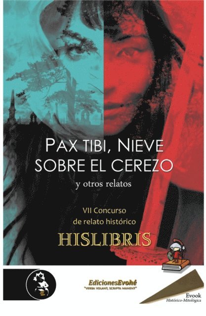 Rafa del Toro, Edu de la Iglesia, Alberto Puyana, Vidal Fernandez Solano, Pedro Alvarez, Juan Luis Gomar, Eugene Aglipou, J. L. Flores, Raul Borras San Leon, Leandro Herrero, Ricardo Aller, Roberto Migoya, David Calvo, Carlos Polite, Violeta Otin - Pax tibi, Nieve sobre el cerezo y otros relatos, E-bok