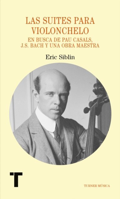 Eric Siblin - Las suites para violonchelo, E-bok. Tillgänglighet: Lägg i varukorg