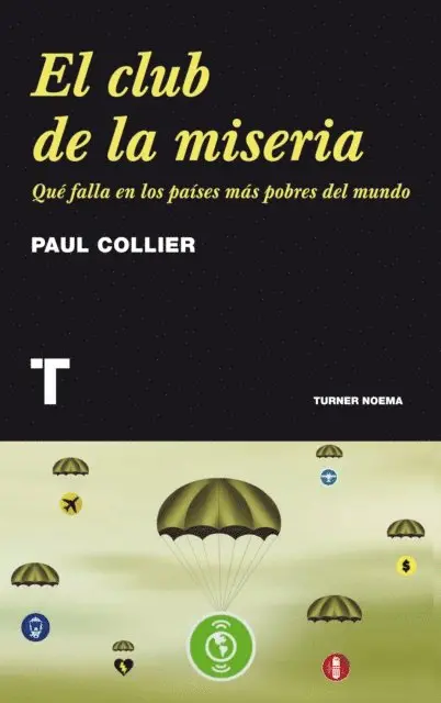 Paul Collier - El club de la miseria, E-bok. Tillgänglighet: Lägg i varukorg