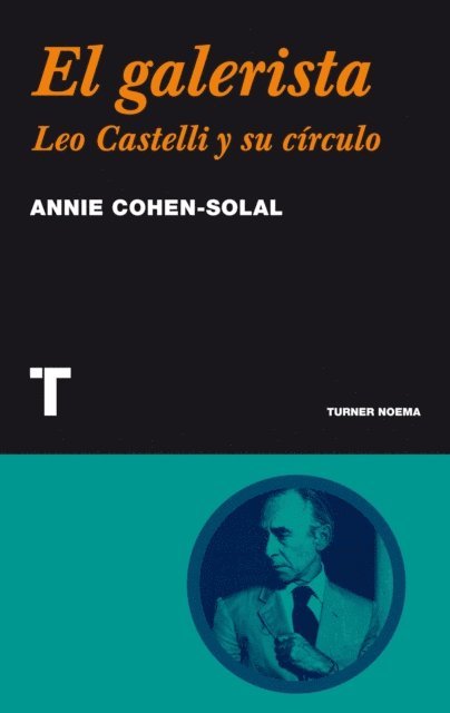 Annie Cohen- Solal - El galerista, E-bok