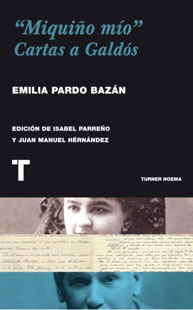 Emilia Pardo Bazan, Juan Manuel Hernandez, Isabel Parreno - "Miquiño mío", E-bok